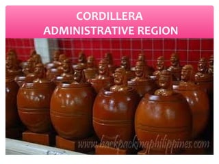 CORDILLERA
ADMINISTRATIVE REGION

 