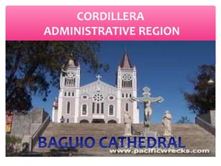 CORDILLERA
ADMINISTRATIVE REGION

 