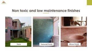 Non toxic and low maintenance finishes
Paint Textured Finish Mirror Finish
 