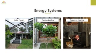 Solar Power Passive Cooling Firestove Heating
Energy Systems
 