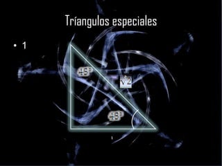 Tríangulos especiales 1 