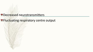 APNEA IN NEONATES DURING THEIR EARLY DAYS OF LIFE | PPTX
