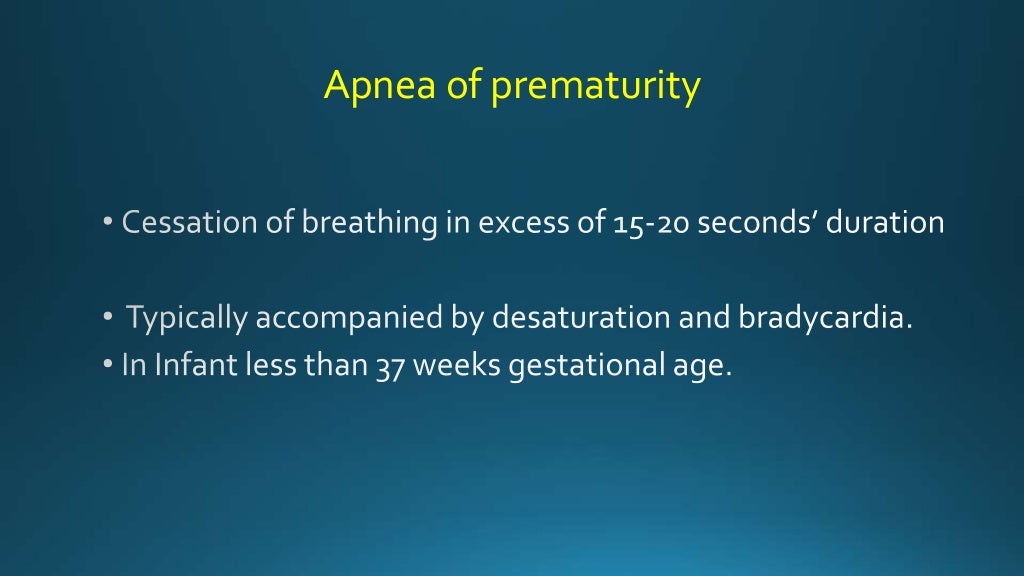 Apnea of prematurity