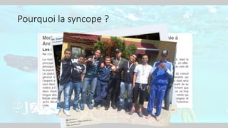 Pourquoi la syncope ?
 