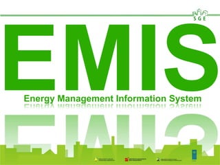 Energy Management Information System
 