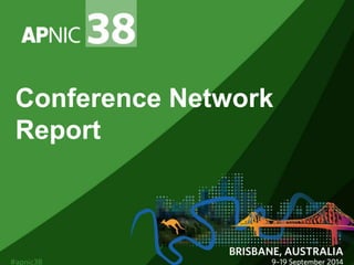 Conference Network 
Report 
 