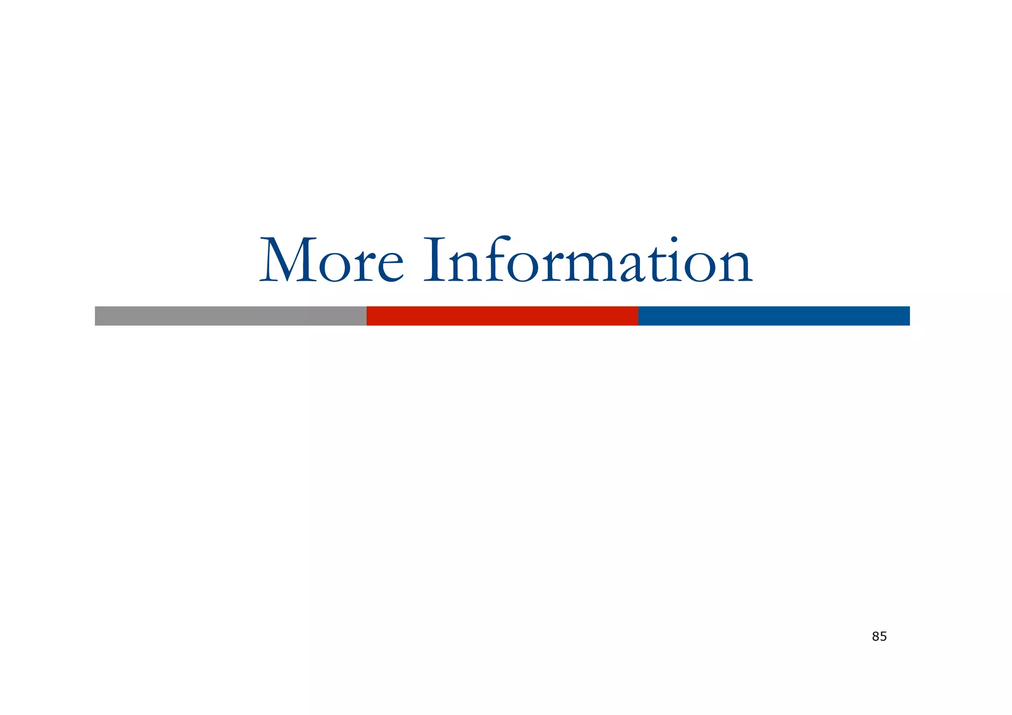 More Information
85
 