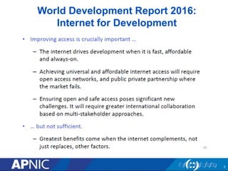 World Development Report 2016:
Internet for Development
3
 