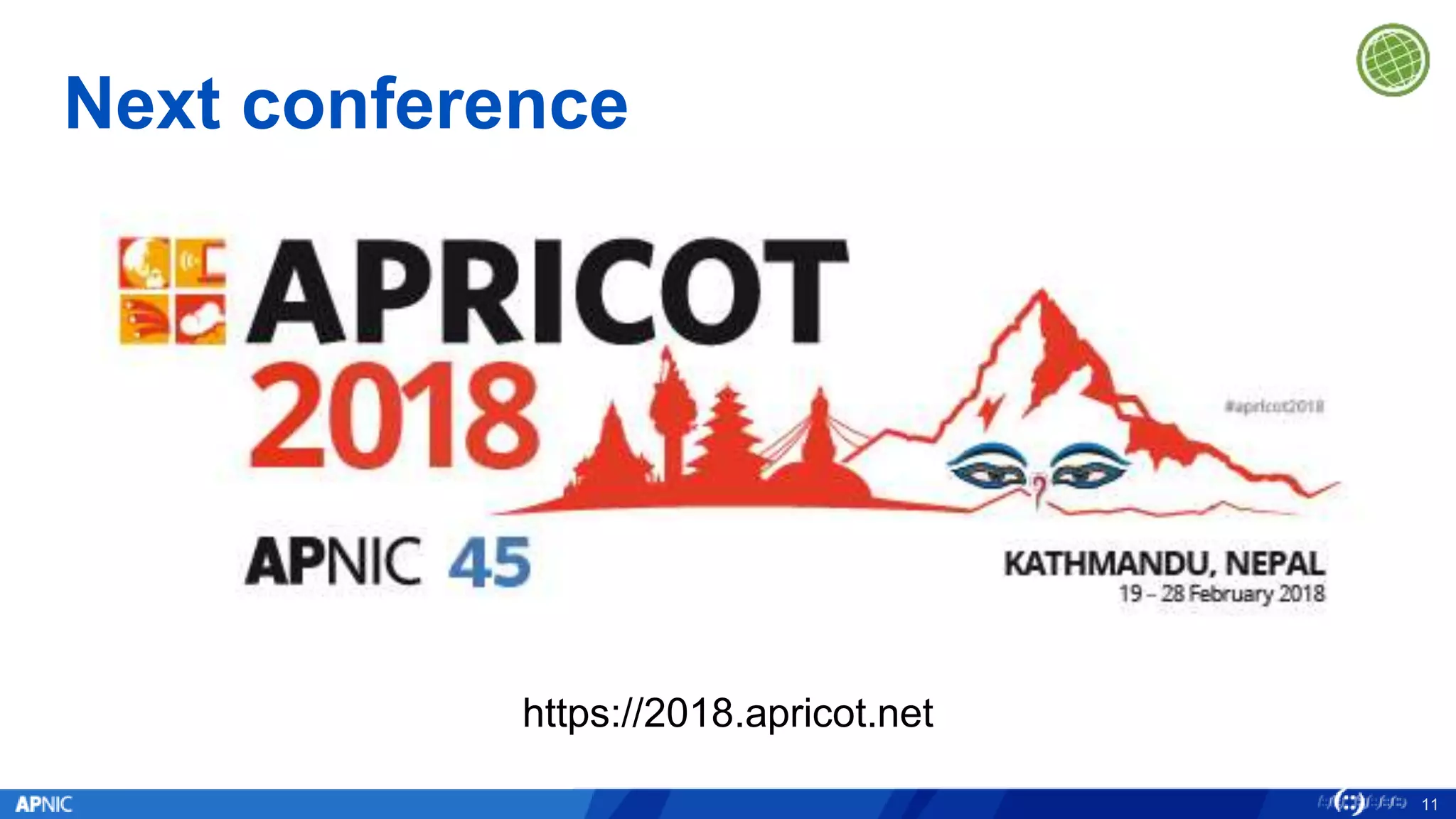 Next conference
11
https://2018.apricot.net
 