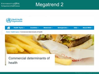 Megatrend 2
 