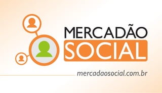 Mercadão Social · Equipe Brasil