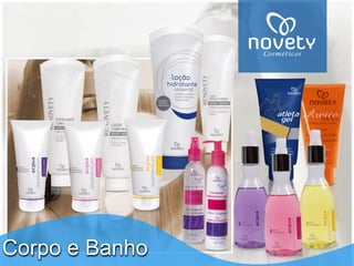 Corpo e Banho  
