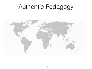Authentic Pedagogy
                                              Learning Futures !
                                                (2008-2011)!
                                                   England




                                                        Ladwig &King (2003)
Fred Newmann (1996)!                                      Quality Teaching!
 Authentic Pedagogy!                                         New South Wales
      Wisconsin




                   Teaching for Effective Learning!
                              (2009~)!
                            South Australia




                                     !6
 