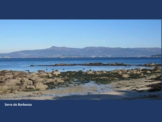 Serra do Barbanza
 
