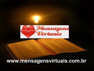 www.mensagensvirtuais.com.br 