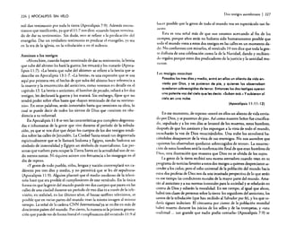 226

I APOCALIPSIS

Dos testigos asombrosos

SIN VElO

mil dan testimonio por toda la tierra (Apocalipsis 7:9). Además encontramos que testificarán, ya que el l l: 7 nos dice: «cuando hayan terminado de dar su testimonio». Sin duda, esto se refiere a la predicación del
evangelio. Dar un verdadero testimonio es predicar el evangelio, ya sea
en la era de la iglesia, en la tribulación o en el milenio.
Asesinan a los testigos
(Ahora bien, cuando hayan terminado de dar su testimonio, la bestia
que sube del abismo les hará la guerra, los vencerá y los matará» (Apocalipsis 11:7). «La bestia que sube del abismo» se refiere a la bestia que se
describe en Apocalipsis 13:1-7. «La bestia», es una expresión que se lisa
aquí por primera vez; el hecho de que suba del abismo hace referencia a
la muerte y la resurrección del anticristo, como veremos en detalle en el
capítulo 13. La bestia o anticristo, el hombre de pecado, odiará a los dos
testigos, les declarará la guerra y los matará. Sin embargo, fíjese que no
tendrá poder sobre ellos hasta que «hayan terminado de dar su testimonio». En otras palabras, serán inmortales hasta que terminen su obra, lo
cual se puede decir de todos los siervos de Dios que caminen en obediencia a su voluntad.
En Apocalipsis 11:8 se ven las características por completo degeneradas e inhumanas de la gente que vive durante el período de la tribulación, ya que se nos dice que dejan los cuerpos de los dos testigos tendidos sobre las calles de Jerusalén. La Ciudad Santa estará tan degenerada
espiritualmente que se le llamará Sodoma y Egipto, siendo Sodoma un
símbolo de inmoralidad y Egipto un símbolo de materialismo. Las personas que vuelven para ocupar la Tierra Santa en la actualidad son de todo menos santas. Ni siquiera asisten con frecuencia a las sinagogas en el
día de reposo.
«y gente de todo pueblo, tribu, lengua y nación contemplará sus cadáveres por tres días y medio. y no permitirá que se les dé sepultura»
(Apocalipsis 11:9). Alguien planteó que el medio moderno de la televisión hace que sea posible el cumplimiento de este versículo. En la única
forma en que la gente del mundo puede ver dos cuerpos que yacen en las
calles de una ciudad durante un período de tres días es a través de la televisión; en realidad, en los últimos años, al lanzar satélites televisivos, es
posible que en varias partes del mundo vean la misma imagen al mismo
tiempo. La señal de la cadena CNN Internationalve se recibe en más de
doscientos países del mundo. Por cierto, la nuestra es la primera generación que puede ver de forma literal el cumplimiento del versículo 11:9 al

I 227

hacer posible que la gente de todo el mundo vea un espectáculo tan funesto.

Esta es una señal más de que nos estamos acercando al fin de los
tiempos, porque años atrás no hubiera sido humanamente posible que
todo el mundo viera a estos dos testigos en las calles en un momento dado. No conformes con mirarlos, el versículo 10 nos dice que toda la gente disfruta de una celebración como la de la Navidad, dando y recibiendo regalos porque estos dos predicadores de la justicia y la santidad murieron.

Los testigos resucitan
Pasados los tres dios y medio, entró en ellos un aliento de vida enviado por Dios, y se pusieron de pie, y quienes los observaban
quedaron sobrecogidos de terror. Entonces los dos testigos oyeron
uno potente voz del cíelo que les decla: «(Suban eee.» Ysubieron al
cielo en una nube.
(Apocalipsis 11: 11- 12)
En ese momento, de repente «entró en ellos un aliento de vida enviado por Dios, y se pusieron de pie », Así como nuestro Señor fue crucificado, sepultado y a los tres días se levantó de los muertos, estos hombres,
después de que los asesinen y los expongan a la vista de todo el mundo,
escucharán la voz de Dios resucitándolos. Una nube los envolverá hacié~dolos desaparecer de la vista de sus enemigos. No nos asombre que
"qll1enes los observaban quedaron sobrecogidos de terror». La resurrección de estos hombres será la confirmación final de que eran hombres de
Dios. otra ilustración que muestra que Dios no se olvida de los suyos.
La gente de la tierra recibirá una escena aterradora cuando vean en su
programa de noticias favorito a estos dos testigos a quienes despreciaron ascender a los cielos; pero el odio universal de la población del mundo hacia
estos dos profetas de Dios nos da una inusitada perspectiva de lo que serán
en ese tiempo las condiciones morales de la mayor parte del mundo. Amarán al anticristo y a sus normas inmorales para la sociedad y se rebelarán en
contra de Dios y odiarán la moralidad. En ese tiempo. al igual que ahora.
habrá tres clasesde personas sobre la tierra: los seguidores del anticristo. los
santos de la tribulación (que han recibido al Salvador por fe), y los que todavía siguen indecisos. El cincuenta por ciento de la población mundial
habrá muerto durante los juicios de los sellos y de las trompetas, y «una
multitud ... tan grande que nadie podía contarla» (Apocalipsis 7:9) se

 