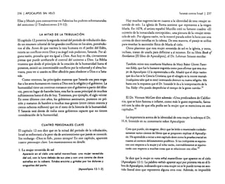 236

I APOCALIPSIS

SIN VELO

Elías y Moisés para contrarrestar en Palestina los poderes sobrenaturales
del anticristo (2 Tesalonicenses 2:9-12).
LA MITAD DE LA TRIBULACiÓN

El capítulo 12 presenta la segunda mitad del período de tribulación dando un resumen celestial de los grandes conflictos en los aires, poniéndonos al día. Antes de que naciera la raza humana en el jardín del Edén,
existía un conflicto entre Dios y su ángel más poderoso, Satanás. Por alguna razón, pensaba que era igual a Dios. Aun hoy en día, ciertamente
piensa que puede arrebatarle el control del universo a Dios. La Biblia
muestra que desde el principio de la creación de la humanidad hasta el
presente, existió un interminable conflicto por la voluntad y el alma humana, para ver si usarán su libre albedrío para obedecer a Dios o a Satanás.
Como veremos, las principales maneras que Satanás usa para engañar a los seres humanos en cuanto a Dios son la religión y el gobierno. La
humanidad tiene un continuo romance con el gobierno a partir del diluvio, pero en lugar de hacerles bien, esta fue la causa principal de muchos
sufrimientos hasta el día de hoy. Tomemos, por ejemplo, el siglo veinte:
En estos últimos cien años, los gobiernos asesinaron, pusieron en prisión y mataron de hambre a muchas mas gentes (entre ciento sesenta y
ciento ochenta millones) que en el resto de la historia de la humanidad.
y Satanás está detrás de todos estos gobiernos rapaces que no tienen
consideración de la humanidad.

Satanás contra Israel

I 237

Hay muchas sugerencias en cuanto a la identidad de esta «mujer revestida de sol». La iglesia de Roma sostiene que representa a la virgen
María. En 1678, el artista español Murillo creó su famoso cuadro: «El
misterio de la inmaculada concepción», una pintura de la «mujer revestida de so}",Por alguna razón, no la mostró parada sobre la luna con una
corona de doce estrellasen la cabeza. De esta manera, el pasaje se utiliza
para enseñar la ascensión física de María al cielo.
Otros plantean que esta mujer revestida de sol es la iglesia, y otros,
incluso, tratan de usarla para definirse a sí mismos. En su libro Book of
Revelation [El libro de Apocalipsis]' el Dr. Lehman Strauss escribe:
También existe esta enseñanza blasfema de Mary Baker Glover Parerson Eddy, que fue lo bastante engreída como para afirmar que esta mujer de Apocalipsis 12la representaba a ella. Añadió que el «hijo varón ..
que da a luz es la Ciencia Cristiana; que el «dragón es la mente mortal..
(cualquiera sabe qué es esto) intentando destruir su nueva religión. Me
basta con la respuesta que el Dr. Ironside le da a la interpretación de la
Sra. Eddy: «No puedo desperdiciar el tiempo de la gente cuerda », 21

El Dr. Vernon McGee dice además: «Una predicadora de California, que se hizo famosa o infame, como más le guste expresarlo, fantaseó con la idea de que ella podía ser la mujer que se menciona en este
capítulo».22
La importancia acerca de la identidad de esta mujer la subraya el Dr.
H.A. lronside en su comentario sobre Apocalipsis:

CUATRO PERSONAJES CLAVE

El capítulo 12 nos dice que en la mitad del período de la tribulación,
Israel se enfrentará a la peor ola de antisemitismo que jamás se conoció.
Sin embargo "Dios es fiel», ¡como siempre! En este capítulo, aparecen
cuatro personajes clave. Los examinaremos en detalle.

1. La mujer revestida de sol
Apareci6 en el cielo una señal maravillosa: uno mujer revestida
del sol, con la luna debajo de sus pies y con una corona de doce
estrellas en lo cabezo. Estaba encinta y gritaba por los dolores y
angustias del parto.
(Apocalipsis 12: 1-2)

Creo que puedo, sin exagerar, decir que he leído o examinado cuidadosamente varios cientos de libros que se proponen explicar el Apocalipsis. He aprendido a mirar a este capítulo doce como la prueba crucial en
cuanto al correcto delineamiento profético. Si los intérpretes se equivocan con respecto a la mujer y al niño varón, inevitablemente se equivocarán con respecto a muchas cosas que se relacionan con ellos.23

Se dice que la mujer es «una señal maravillosa- que aparece en el cielo
(Apocalipsis 12:1). La palabra «señal» aparece aquí por primera vez en el libro de Apocalipsis, indicando que a esta mujer no se le puede tomar en sentido literal sino que representa alguna otra cosa. Además, es imposible

 