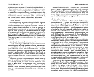 240

I APOCALIPSIS

SIN VELO

Nada le causa tanto daño y mal a la humanidad como los gobiernos. El
poder en manos de hombres perversos que en forma de gobernantes tienen licencia para asesinar, causar guerras. hambre, sufrimiento y angustias que superan la comprensión humana. Podemos atribuírselo a Satanás, que, usando a los dictadores mundiales y a los líderes clave, manipula los asuntos de los seres humanos para su mal. La combinación de
estas prácticas alcanzará su punto máximo durante la tribulación.

La caída de Satanás
El versículo 4 nos dice que este gran dragón "con la cola arrastró la
tercera parte de las estrellas del cielo y las arrojó sobre la tierra". Es probable, que se refiera a la caída original de Satanás que se describe en
Isaías 14. Algunos dan a entender que la era glaciar fue un período de
juicio sobre la tierra mucho antes de que naciera la humanidad debido al
orgullo de Satanás que indujo a la rebelión a la tercera parte de los ángeles. con la consecuente expulsión del cielo de aquellos que decidieron seguirlo. La expulsión original de Satanás del cielo no fue definitiva, porque a pesar de que sus fuerzas se vieron limitadas al cielo atmosférico que
rodea a la tierra, sigue teniendo acceso al trono de Dios para acusar a los
creyentes [v, 10).

El conflicto de Satanás con la simiente de la mujer
La visión de Satanás parado delante de la mujer «para devorar a su hijo tan pronto como naciera» se refiere a la actitud que Satanás siempre
tuvo desde Génesis 3: 15. Se le dio esta promesa a la humanidad. y se
predijo la liberación definitiva de la dominación de Satanás. Dios garantizó la liberación mediante «lasimiente de la mujer». En respuesta, Satanás inició lo que los estudiosos de la Biblia llaman «el conflicto de las
edades», intentando aplastar a la simiente de la mujer desde el tiempo de
Adán y Eva hasta el período de la tribulación, desde Génesis hasta Apocalipsis.
Satanás trató de detener la simiente mediante el asesinato de Abel en
manos de Caín (Génesis 4). mediante su esfuerzo por contaminar a la
raza humana (Génesis 6), mediante su intento de eliminar a la nación
hebrea en Egipto (Éxodo 1-2), y mediante e! decreto de Amán (Ester
3:8-15). Varias veces durante la vida de Cristo trató de destruir la «simiente de la mujer» (el decreto de Herodes para matar a los bebés. la tormenta en el mar de Galilea, y los intentos de arrojar a Cristo por un
acan rilado).

Satanás contra Israel

I 241

Durante la dispensación cristiana, el conflicto se ve en la persecución de
Satanás a la iglesia;su propagación del Islam; la Edad Oscura, momento en
el que se privó al pueblo de la Palabra de Dios; y religiones falsas que saltan
por aquí y por allá pero que no ofrecen un remedio para el pecado. Este
conflicto alcanzará su punto máximo durante la tribulación, cuando Satanás. a través del anticristo, procure que la gente lo adore.
3. El niño varón: Cristo
La identidad del niño varón no debiera resultarle difícil a nadie que
esté familiarizado con la Palabra de Dios. porque solo Jesucristo encaja
dentro de esta descripción. El niño varón «que gobernará a todas las naciones con puño de hierro» (12:5) se refiere al gobierno de Cristo durante el reino de! milenio. cuando será e! gobernante absoluto del mundo.
La identidad del niño varón se aclara más en la declaración: «Su hijo fue
arrebatado y llevado hasta Dios. que está en su trono», que es exactamente lo que le sucedió a Jesucristo luego de su resurrección. Fue arrebatado al cielo, adonde se encuentra sentado a la diestra de Dios; Juan.
en los capítulos 4 y 5 revela que está en el trono de Dios. Debemos tener
en cuenta que es el único que «ascendió a los cielos».
Todo el cuadro de la mujer revestida de sol se comprende mejor
cuando tenemos en mente que aquí se omite por completo a la dispensación cristiana de casi dos mil años. Esto corre paralelo a las setenta semanas de Daniel, que predice cuatrocientos ochenta y tres afias hasta que se
destituya al Príncipe Mesías. y luego, sin hacer referencia a la era de la
iglesia gentil, pasa al período de siete años de tribulación de los judíos,
completando las setenta semanas de años. Entre Apocalipsis 12:5 y 12:6
hay casi dos mil afias de historia de la iglesia. Al igual que Daniel 9, alcanza al ámbito gentil, mientras que este pasaje se refiere a Israel. El versículo 6 se refiere al período de la tribulación, cuando dice «la mujer huyó al desierto)' adonde Dios le tiene preparado un lugar. Tal como proveyó para la nación de Israel durante cuarenta años en el desierto, así la
alimentará durante los mil doscientos sesenta días de tribulación.
Daniel l l :40-45 habla de una guerra mundial durante la mitad de la
tribulación. que afectará a todos los países del mundo excepto a Edorn,
Moab y Amón. Estos antiguos países que ahora constituyen jordania,
bien pueden ser el lugar que Dios preparó para que la nación de Israel se
esconda. En cualquiera de los casos, durante la segunda mitad de la tribulación huirán, perseguidos por la campaña antisemita más grande que
Satanás desató jamás. Sin embargo. Dios será fiel con sus hijos durante

 