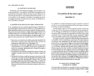 298

I APOCALIPSIS

SIN VELO

EL LíMITE DE LA IRA DE DIOS

El versículo 1 dice de las últimas siete plagas: (Pues con ellas se consumará la ira de Dios.» Los versículos 5-8 describen el cumplimiento del
juicio de Dios. El versículo 1 deja en claro que este será el último juicio
antes del reino del milenio. Una traducciónliteraJ del versículo 1 es: "y
vi otra señal en el cielo, grande y maravillosa, siete ángeles que tenían
siete plagas, las úlrimas.» Cuando este juicio culmine, la tribulación terminó y el milenio comenzará.

El PROPÓSITO DE DIOS EN ESTA GRAN TRIBULACiÓN

Si no entendemos que este inminente período de gran tribulación es
parte del propósito y de la intención de Dios. no comprenderemos verdades importantes relativas a estos sucesos venideros. Aunque es probable que no conozcamos el alcance completo del propósito de Dios en la
tribulación hasta que no la miremos desde arriba. desde el cielo. y veamos cómo se revelan estos acontecimientos, me gustaría sugerir los siguientes cuatro propósitos que se pueden discernir de las Escrituras:
• Para iniciar un avivamiento mundial cuando, bajo la predicación
de los ciento cuarenta y cuatro mil siervos de Dios, se reúna una
multitud que nadie podrá contar (Apocalipsis 7:9).
• Para destruir a los perversos seguidores del anticristo que están
comprometidos con su proceder a fin de que no contaminen a
otros y los corrompan. apartándolos de la verdad del evangelio,
condenando así sus almas.
• Para quebrantar la obstinada voluntad de la nación de Israel. que
confesará su pecado nacional de rechazar al Mesías y rogará que
vuelva.
• Para sacudir a la tierra y a todas las cosas que se encuentran en ella.
a fin de que el sentido normal de seguridad de las personas sufra
tal desorden que estén más dispuestos a buscar a Dios. Las crisis
por lo general hacen que el hombre busque a Dios. La tribulación
será un tiempo en el que Dios creará un ambiente de crisis, un ambiente que conducirá a los seres humanos a clamar a él en tanto esté cerca.

VEINTISÉIS

Los juicios de las siete copas
Apocalipsis J6

bte capítulo no necesita introducción ya que el capítulo 15 sirvió de
prefacio, La secuencia de tiempo de! juicio de las siete copas es sinónimo
de la última mitad de la tribulación.
Los siete ángeles, cada uno con una copa que contiene e! juicio que
e,cá por caer sobre la tierra. parecen renuentes a arrojar sus amargos juicios. Sin embargo, son obedientes a la voz de Dios cuando dice: «[Vayan
y derramen sobre la tierra las siete copas del furor de Dios!» Estas copas
constituyen lo que el Señor Jesús llamó «la gran tribulación» (Mateo
24:21), o los últimos cuarenta y dos meses del período de la tribulación.
A lo largo de los años, se ofrecieron ideas alocadas y fantasiosas para
espiritualizar o darle un simbolismo a estos juicios. No existen bases escriturales para tales simbolismos. Es más, cuatro de los siete juicios son
iguales a los que tuvieron lugar en Egipto en el tiempo de las diez plagas,
ya los maestros de la Biblia nunca se les ocurrió pensar que sean simbólicos, sino literales. Además, parte del sexto juicio. cuando se seca el río
Éufrates y aparecen las ranas, también se cumplió literalmente durante
la historia de Israel. Las ranas surgieron como una de las plagas de EgipLO, Ytanto el Mar Rojo como el río Jordán se abrieron en dos para que el
pueblo de Dios cruzara por tierra seca. Por tanto. no habrá nada de novedoso cuando Dios seque el río Éufrates para que los reyes del este pueJan marchar sobre tierra seca. Si las plagas de Egipto fueron literales (y
así fue), ¿por qué no podemos pensar que estos terribles juicios serán literales también? Ahora los examinaremos en particular.
El JUICIO DE LA PRIMERA COPA:
LLAGAS EN El CUERPO

"El primer ángel fue y derramó su copa sobre la tierra. y a toda la gente
que tenía la marca de la bestia y que adoraba su imagen le salió una llaga
299

 