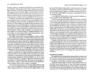 316

I APOCALlP~IS

SIN VELO

forzados a inclinarse a lo largo de toda la historia, será, la idólatra religión babilónica. No hay lugar en el mundo en el que no s~ encuen~re
alguna semblanza de idolatría. Ningún sistema en la historia esclavizó
a tanta gente como esta terrible religión. No solo los llevó a la decadencia de la ignorancia supersticiosa, sino que entenebreció su entendimiento, haciendo que les resulte difícil captar el sencillo plan de salvación tal como se revela en la persona del Hijo de Dios, jesucristo.
No debiera sorprendernos que se haga referencia a esta prostituta, el
sistema religioso, como a una ciudad. La novia, que es la iglesia resuci~a­
da y arrebatada por Cristo, se describe en Apocalipsis 21:2 como «la ~IU­
dad santa, la nueva Jerusalén, que bajaba del cielo, procedente de DIOS,
preparada como una novia hermosamente vestida .para su pr~meti?o»
(véase también 21 :9-10). En otras palabras, una mUjer puede simbolizar
una ciudad. A lo largo de las Escrituras, cuando se usa ~ u?a mujer,e~l
sentido simbólico siempre tiende a representar un movrmrento espmtual o religioso. Si es una buena mujer, es (la esposa de Jeh~vá» o la «novia de Cristo». Si es una mujer perversa, como '(una prostituta», repre.
senta el maligno sistema religioso de la idolatría.
Volviendo a las partes de la visión que el ángel no explica en detalle
porque se habla mucho de ellas en todas las Escrituras, encontr~nos que
este es con exactitud, el cuadro que se presenta aquí. Esta prostituta que
se sienta sobre muchas aguas es la prostituta religiosa de la idolatría ~abi­
lónica. Bajo distintas formas, abarcará todo el planeta durante la pnmera mitad de la tribulación, haciendo que los reyes de la tierra cometan
adulterio con ella y que los habitantes de la tierra «se embriagu~n co.n el
vino de su inmoralidad» (17:2). Las religiones del mundo son sinónimo
de depravación, libertinaje y de un despreciable nivel bajo de.m~ralidad.
Dando un vistazo a los hindúes, los budistas, los confucionistas, los
taoístas, los musulmanes y las religiones primitivas, descubrí que nin~u­
na de ellas enseña los valores morales de Dios. En cambio, sus prácticas
se basan en un comportamiento liviano que permite actividades sensuales que producen complejos de culpa que la religión, a su ver.Ios usa ~a­
ra esclavizar al hombre con sacrificios y abusos de sí mismos para expIar
sus pecados. Las religiones babilónicas del mundo, ya sean ~riegas, indias, africanas, romanas o chinas están adamadas con oro, piedras preciosas y oropeles costosos. Usan el misterio y la idolatría.
Ser «la madre de las prostitutas y de las abominables idolatrías de la
tierra» (17:5) nos habla de la idolatría. La religión babilónica que fundó
Nimrod siglos antes de Cristo, siempre fue una religión idólatra, razón

La destrucción de la Babilonia religiosa

I 317

por la cual Dios la llama «abominable», La abominación en el Antigu~
Testamento se refiere a la adoración de ídolos, y esa es la forma de religión que Satanás usa para engañar a los hombres y mujeres y para llevarlos lejos de Dios. Estas religiones se opusieron unánimemente a los santos y mártires de Jesús.
3. La religión domina la política: ..Que tiene poder de gobernar sobre los reyes de la tierra» (Apocalipsis 17:8).
El hecho de que la prostituta esté sentada sobre la bestia y se le defina
como la que (tiene poder para gobernar sobre los reyes de la tierra» indica el tremendo poder que ejercerá sobre el gobierno mundial durante la
primera mitad de la tribulación. Esto no es nuevo. Los líderes de las religiones babilónicas del mundo siempre se discutieron el dominio sobre
su país o sobre el mundo con los líderes políticos, a diferencia de la verdadera iglesia cristiana que nunca buscó el poder político. Jesús dijo:
«Mi reino no es de este mundo» O
uan 18:36). La primera vez vino a establecer un reino espiritual, al cual se entra naciendo de nuevo (3:3).
Cuando venga por segunda vez en su gloriosa venida, establecerá su reino terrenal, pero no necesitará ninguna clase de ayuda de parte de los
que vienen con él. En cambio, será el único guerrero que generará todo
el poder para combatir al anticristo y a sus cohortes.
La iglesia, la novia de Cristo, solo lo acompañará en su luna de miel,
preparada para gobernar y reinar con él durante mil años. Cada vez que
la iglesia como organización se involucró en política, se apartó de la voluntad de Dios. Esto no descarta que los cristianos puedan ser buenos
ciudadanos y puedan participar en los estratos de gobierno, pero en ninguna parte en las Escrituras se enseña que la iglesia deba usurparle la autoridad a los reyes de la tierra. Sin embargo, esto lo practicó la idolatría
babilónica.
El pueblo de ese período
Casi tapados por estos dos grandes personajes, la bestia y la prostituta
que la monta, se encuentran los millones de individuos que vivan en la
tierra durante el tiempo de estos acontecimientos. Se habla de ellos como «las aguas», o los «pueblos, multitudes, naciones y lenguas».
La gente de todas las edades cae dentro de dos clasificaciones en las
Escrituras: los que creen y los que no creen. Así sucede en este pasaje.
Apocalipsis 17:8 nos habla de los que vivirán durante el tiempo de la
muerte del anticristo. que «seasombrarán al ver a la bestia, porque antes
era pero ya no es, y sin embargo reaparecerá». Estos son los incrédulos de

 