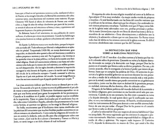 32!l

I APOCALIPSIS SIN

VElO

La destrucción de la Babilonia religiosa
hasta que, al final en mil quinientos noventa y ocho. mediante el edicto
de Nantes, se les otorgó el derecho a la libertad de conciencia y de culto;
mientras tanto, unos doscientos mil murieron como mártires. El papa
Clemente VIII llamó al edicto de tolerancia de Nantes una «maldición»; y.Juego de años de trabajo clandestino por parte de los jesuitas,
se revocó el edicto en mil seiscientos ochenta y cinco, y quinientos mil
hugonotes huyeron a los países protestantes.
En Bohemia. hacia el mil seiscientos, en una población de cuatro
millones, el ochenta por ciento era protestante. Cuando los habsburgos
y los jesuitas hicieron su trabajo. quedaron ochocientos mil, todos católicos.
En España. La Reforma nunca tuvo mucho éxito. porque la inquisición ya estaba allí. Todo esfuerzo por libertad o independencia se aplastaba sin piedad. Torquemada (1420-98), un monje dominicano. gran
inquisidor, en dieciocho años quemó a diez mil doscientos y condenó a
cadena perpetua a noventa y siete mil. Por lo general. a las víctimas se
las quemaba vivas en la plaza pública. y se hada de la ocasión una festividad religiosa. Desde mil cuatrocientos ochenta y uno hasta mil ochocientos ocho hubo por lo menos cien mil mártires y un millón quinientos mil desaparecidos. «En los siglos dieciséis y diecisiete la inquisición
extinguió la vida literaria de España, y puso a la nación casi al margen
del círculo de la civilización europea.» Cuando comenzó la reforma,
España era el país más poderoso del mundo. Su actual insignificancia
entre las naciones muestra lo que el papado puede hacer por un país. 34

Las citas anteriores indican que Roma nunca se destacó por su tolerancia. De acuerdo a lo que sé. nunca reconoció públicamente el pecado
de matar a estos protestantes. El llamarnos «hermanos separados» no es.
más que una forma actual para ganar la aceptación de los protestantes.
Cuando se le establece en el poder, se pueden esperar nuevos estallidos
de la inquisición. Fíjese en países dominados por el catolicismo hoy en
día, tales como Colombia o España, adonde a los protestantes se les trata
como herejes, se queman sus iglesias }' se les niega la libertad religiosa.
En India, encontramos que e! hinduismo tiene tantas similitudes con
las prácticas de! romanismo que muchos hindúes pueden convertirse en católicos romanos sin abandonarlo. Como todas las religiones del mundo tienen en común la idolatría, seria sencillo para ellas amalgamarse sobre una
base común. ¿Qué más les da si adoran a Semiramis y Tamuz o a María y
Jesús, en tanto tengan a un ídolo delante al cual inclinarse?

I 329

El esquema de color de esta religión mundial tal como se la define en
Apocalipsis 17:4 es muy revelador: «La mujer estaba vestida de púrpura
y escarl.ata.» Si está f~miliarizado con las fotos del concilio vaticano que
se publican en las revistas, observará que los obispos y los cardenales tienen túni~ p~rpuras y escarlatas. También verá que el Papa y otros líderes de la Iglesl~ están adornados «con oro. piedras preciosas y perlas".
"En la.~ano [tienenjuna copa de oro llena de abominaciones y de la in~undlcla de sus adulterios.» Estas abominaciones y adulterios son la
Idolatría y la adoración a dioses que no son Jesucristo. En Roma vimos
toda clase de ídolos en los mismos centros de la iglesia romana. Es difícil
encontrar alrededores más costosos que los del Vaticano.

LA DESTRUCCiÓN QUE VIENE
SOBRE LA BABILONIA PROSTITUTA
Apocalipsis 17: 16-17 nos dice: «Los diez cuernos y la bestia que has visto le cobrarán odio a la prostituta. Causarán su ruina y la dejarán desnuda; devorarán su cuerpo y la destruirán con fuego. porque Dios les ha
pues~o en el corazón que lleven a cabo su divino propósito. Por eso, y de
comun acuerdo, ellos le entregarán a la bestia el poder que tienen de gobe.r?ar. h~ta q~e se cu~plan las palabras de Dios." El anticristo le permitirá a la iglesia mundial gobernar sus acciones durante los tres primeros años y ~edio de la tribulación mientras acumula más y más poder;
pero en l.a ml.tad, cuando sienta que puede convertirse en un gobernante
autocr~t1co,)U~to con los diez reyes se deshará de la prostituta porque,
en realidad, mientras ella los domina, ellos "le cobrarán odio».
Ninguno de los líderes políticos del mundo disfrutó de la sumisión a
los ~íder.es religiosos. pero continúan en esa función servil solo por conveniencra. Cuando ya no sea necesario. los diez reyes «causarán su ruina
y la dejarán desnuda", lo cual quiere decir que le confiscarán sus templos, su oro y sus indumentarias costosas. Al hacerlo. involuntariamente
serán los instrumentos de Dios para destruir a este terrible sistema babilónico de una vez por todas: "Porque Dios les ha puesto en el corazón
que lleven a cabo su divino propósito».
¿C~ál ~s la voluntad de Dios con respecto al sistema bahilónico? Que
sea amqutlad? No estoy s~giriendo que los cristianos lo ataquen o proCllre~l exterminarlo. Mas bien, nuestra responsabilidad es: «Salgan de en
medio de ellos y apártense. No toquen nada impuro» (2 Corintios
h: 17). dejando la destrucción en manos de Dios. que usará a los diez

 