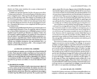 354

I APOCALIPSIS

SIN VELO

relación con Cristo como miembros de su novia se determinará de
acuerdo al servicio fiel de hoy.
El diablo es el rey de las mentiras. Les dice a los que no son salvos:
«Trabajen para la salvación.» Si la mentira fracasa yel individuo acepta a
Cristo. enseguida susurra: «Ahora que has sido salvo gratuitamente. por
gracia, no tienes que hacer nada.» Este enfoque no concuerda con Efesios 2:8-10; la mayoría de los cristianos se olvidan del versículo 10: «Porque somos hechura de Dios, creados en Cristo Jesús para buenas obras,
las cuales Dios dispuso de antemano a fin de que las pongamos en práctica.» El propósito del cristiano es estar a disposición del Señor para realizar «buenas obras».
Sería bueno que periódicamente hiciéramos un inventario para ver si
en verdad estamos sirviendo a Cristo. En aquel día, todos los cristianos
que no fueron fieles se lamentarán por su infidelidad, porque no solo les
impedirá ocupar la posición que desearían con respecto a Cristo, sino
que limitarán su grado de gobierno y de reinado con Cristo durante el
reino del milenio. La actitud del apóstol Pablo debiera caracterizar a todos los cristianos: «¿Qué debo hacer, Señor?» (Hechos 22:1O.) Esta clase
de proceder les proporcionará tal motivación a los creyentes que no solo
recibirán una «completa recompensa» sino que escucharán decir a su
Salvador: «[Hicisre bien. siervo bueno y fiel» ... ¡Ven a compartir la felicidad de tu señorl» (Mateo 25:21.)

LA CENA DE LAS BODAS Del CORDERO

La cena de bodas, por supuesto, no es la boda. sino la fiesta de bodas del
Cordero. Parece que estar invitado a esta fiesta es un honor particular,
porque aJuan se le dijo que escribiera: «¡Dichosos los que han sido convidados a la cena de las bodas del Corderoh (Apocalipsis 19:9.) «Dichoso» es sinónimo de «feliz» o de «honrado». En otras palabras: «Felices (u
honrados) los que fueron convidados a la cena de las bodas del Cordero.s

La identidad de los invitados
Podemos deducir que habrá invitados a esta cena porque a algunos se
les invita a asistir a la ceremonia de bodas. Es evidente, a la novia no se
invita a la cena de bodas, ni tampoco se invita al novio. Se invita a los
amigos del novio y de la novia. Ahora bien, ¿quiénes son estos amigos o
invitados? Aquí hay diferencias de opiniones. No se puede tratar de la

La cena de las bodas del Cordero

I 355

iglesia. porque ella es la novia. Algunos tratan de identificar las parábolas de las diez vírgenes y de la cena de bodas del hijo del rey como ilustraciones de los invitados a la cena de bodas, pero estas dos parábolas sirven
solo para ilustrar la prominencia de una cena de bodas en el pensamiento del Señor Jesús. Fíjese que tanto las vírgenes insensatas como los invitados que no tenían una vestimenta adecuada quedan fuera de la fiesta,
mientras que en la cena de las bodas del Cordero no queda lugar para
que nadie quede afuera. Estas dos son parábolas del «reino de los cielos»,
que enseñan que uno debiera estar preparado para la venida del novio.
Juan el bautista, uno de los últimos santos del Antiguo Testamento.
indicó que él era un amigo del novio (luan 3:29). Estos santos del Antiguo Testamento estarán en el cielo y tendrán sus recompensas, pero no
formarán parte de la iglesia, de la novia de Cristo. Son los amigos del novio y de la novia, que, a esta altura. se pueden ver como los invitados a la
fiesta. Entonces, todos los creyentes que murieron desde Adán hasta la
resurrección de Cristo serán los invitados a la fiesta. Además de ellos,
aparecerán los que recibieron al Señor durante la tribulación, tanto judíos como gentiles. muchos de los cuales murieron como mártires por el
testimonio de Cristo.
Estos serán los invitados a la fiesta. Algunos sugieren que tal vez los
ángeles se encuentren entre los invitados. Sin embargo, no me parece
probable, Los ángeles pueden ser espectadores durante la cena de las bodas del Cordero, pero debiéramos fijarnos en que la cena se distingue
por el uso del nombre sacrificial de nuestro Señor: el Cordero. Los ángeles nunca han sido los receptores de las bendiciones de los redimidos.
Solo aquellos que han tenido una existencia humana, que han pecado, y
que han sido redimidos por la sangre del Cordero se encontrarán allí, ya
sea como la novia de Cristo o como los invitados. No quiero decir que
los santos del Antiguo Testamento son inferiores a los de la iglesia. o a
los del cuerpo de Cristo, sino simplemente quiero señalar que es una
bendición especial para la iglesia. Ahora bien, Israel, o los invitados a la
cena de las bodas del Cordero tienen promesas y maneras de relacionarse
con él que nosotros no compartimos; sin embargo, la cena de las bodas
del Cordero es una experiencia reservada para la iglesia.

LA LUNA DE MIEL DEL CORDERO

Después de las bodas en esta tierra, en la fiesta se acostumbra ofrecer una
recepción o celebración que reemplazó en la era moderna a la antigua

 