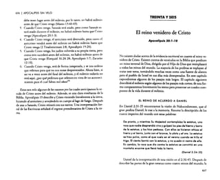I APOCALIPSIS

406

SIN VELO

TREINTA Y SEIS
3.

4.

S.

6.

debe tener lugar antes del milenio. por lo tanto, no habrá milenio
antes de que Cristo venga (Mateo 13:40-43).
Cuando Cristo venga, Satanás será atado. pero como Satanás estará atado durante el milenio. no habrá milenio hasta que Cristo
venga (Apocalipsis 20:1-3).
Cuando Cristo venga. el anticristo será destruido. pero como el
anticristo vendrá antes del milenio no habrá milenio hasta que
Cristo venga (2 Tesalonicenses 2:8. Apocalipsis 19:20).
Cuando Cristo venga. los judíos volverán a su propia tierra. pero
como esto sucederá antes del milenio. no habrá milenio antes de
que Cristo venga (Ezequiel 36:24-28; Apocalipsis 1:7; Zacarías
12:10).
Cuando Cristo venga. será de forma inesperada. y se nos ordena
que velemos para que no nos tome desprevenidos. Ahora bien. si
no va a venir antes del final del milenio. y el milenio todavía no
está aquí, ¿por qué pedirnos que velemos en vista de un acontecimiento para el cual faltan mil años?56

Estas son solo algunas de las razones por las cuales anticipamos la venida de Cristo antes de! milenio. Además. es una clara enseñanza de la
Biblia. Apocalipsis 19 describe a Cristo viniendo literalmente a la tierra.
hiriendo al anticristo y arrojándolo en cuerpo al lago de fuego. Después
de atar a Satanás. Cristo reinará con sus santos. Una interpretación literal de las Escrituras señalará e! regreso premilenarista de Cristo a la rierra.

El reino venidero de Cristo
Apocalipsis 20: 1-10

No existen dudas acerca de la evidencia escritural en cuanto al reino venidero de Cristo. Existen cientos de versículos en la Biblia que predicen
un reino terrenal de Dios, dirigido por el Hijo de Dios que reemplazará
a todos los reinos del mundo. La mayoría de los profetas se explayan al
tratar este tema. tomándolo muchas veces como una fuente de aliento
para el pueblo de Israel en sus días más desesperados. En este capítulo
expondremos algunos de los pasajes más largos. El capítulo siguiente
describirá el milenio según algunos de los pasajes más cortos; de esta forma compararemos brevemente los textos para presentar un cuadro compuesto de la vida durante el milenio.
EL REINO DE ACUERDO A DANIEL

En Daniel 2:31-35 encontramos la visión de Nabucodonosor, que el
gran profeta Daniel, le trae a la memoria. Resume la descripción de los
cuatro imperios del mundo con estas palabras:
De pronto, y mientras Su Majestad contemplaba la estatua, una
roca que nadie desprendió vino y golpeó los pies de hierro y borro
de lo estatua, y los hizo pedazos. Con ellos se hicieron aflicos el
hierro y el barro, junto con el bronce, la plata y el oro. La estatuo
se hizo polvo, como el que vuela en el verano cuando se trillo el
trigo. El viento barri6 con la estatuo, y no qued6 ni rastro de ella.
En cambio, lo roca que dio contra la estatua se convirti6 en una
montaflo enorme que lIen6 todo la tierra.
(Daniel 2:34-35)

Daniel da la interpretación de esta visión en el 2:36-45. Después de
describir las panes de la gran estatua como cuatro reinos del mundo; la

407

 