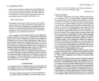 La iglesia de Pérgamo
70

I APOCALIPSIS

I 71

SIN VELO

animales, gritó con dramari~mo: ..Ésta.~ son las marcas del Señor Jesucristo, y no puedo escuchar esta blasfemia.» Luego siguió adelante de
una manera tan conmovedora. presentando tan clara la verdad de la
eterna deidad de Cristo, que la mayor parte del concilio se dio cuenta
en un momento que era, en verdad. la voz del Espíritu Santo.
El Dr. Ironside continúa:
No puedo decir si esta historia es verídica o no, pero muest~a. muy bien
cuál era el espíritu que invadía a muchos de los que participaron del
concilio. la mayoría de los cuales pasaron por la terrible persecución de
Diocleeiano. El resultado final del Concilio de Nicea fue la declaración
de que Jesucristo es el «mismo Dios del mismo Dios», «la perfección de
6
la perfección» y «Dios y hombre en una persona».

Como esta iglesia se asió fuerte del nombre de Cristo, la iglesia o~ga­
nizada no enseñó otra cosa que no fuera la deidad personal de jesucristo
durante más de mil años. A la iglesia no se pudo encontrar culpable de
una falsa doctrina en cuanto a nuestro Señor hasta que llegó e! racionalismo y produjo el modernismo de los siglos diec~n~leve y veinte. El diablo tuvo éxito en trastornar esta enseñanza convirtiéndola en una mera
doctrina dogmática en lugar de una relación ~it~ con una persona. Sin
embargo, la mayoría de las iglesias llamadas CfIst!anas en e! ~ía de hayal
menos de los labios para afuera reconocen la deidad de Cristo.
3. «No renegaste de tu fe en mí." ya hablamos en gran parte d~,lo.re­
ladonado con la pureza doctrinal de esta iglesia y de esta era ecleslas~lCa.
Los eruditos de la Biblia no saben quién es el Antipas que se menciona
en el versículo 13. Se da a entender que era un cristiano local de la ciudad de Pérgamo que, como muchos durante el primer siglo, selló el testimonio de su fe con su propia sangre.
CONDENACiÓN

La condenación de Cristo a esta iglesia revela que, a pesar de que su doctrina teológica era correcta, sus doctrinas prácticas ~ra~ radicales y mala. , Estas falsas doctrinas caían en dos categorías principales.
s
No obstante. tengo unas cuantas cosas en tu contra: que toleras ahí a los
que se aferran a la doctrina de Balaam, el que enseñó a Balac a poner

tropiezos a lus israelitas. incitándolos a comer alimentos sacrificados a
los ídolos y a cometer inmoralidades sexuales.
(Apocalipsis 2:) 4)

La doctrina de Balaam
Para evaluar correctamente esta doctrina, debiéramos familiarizarnos con Números 22-31. En resumen, Balaam, tratando de conseguir
unas sucias ganancias, trató de profetizar una maldición en contra de
Israel. Balac, rey de Moab, tenía temor del pueblo de Israel mientras se
acercaban a su tierra. Contrató a Balaam para que usara su don profético
en contra de ellos, y Balaam procuró por todos los medios hacerlo. Sin
embargo, se encontró con un grave problema: ¡Dios estaba con Israel!
Cada vez que abría su boca para maldecirlos, le salía una bendición. Al
fin, desesperado. le sugirió a Balac la idea de incitar a los israelitas a que
hicieran una alianza con los moabitas que les permitiera casarse entre
ellos; así, encontramos el cumplimiento de lo que se relata en Apocalipsis 2: 14: ..Balaam, el que enseñó a Balac a poner tropiezo a los israelitas,
. incitándolos a comer alimentos sacrificados a los ídolos y a cometer inmoralidades sexuales.» Ante la sugerencia de Balaam, los israelitas se
mezclaron en matrimonio con los moabitas, en contra de la voluntad de
Dios. De esta manera, la gente se contaminó social y espiritualmente. La
única manera de tratar con e! paganismo y las falsas doctrinas es condenarlas y extirparlas de raíz. El consejo de Pablo a la iglesia de Calosas en
Colosenses 2:6-8 es el más apropiado en tales casos.
Esto era típico de la iglesia de Pérgamo, a pesar de que los creyentes
eran fieles al nombre de Cristo y mantenían la fe respetando la doctrina
teológica, no se apartaron de! mundo. sino que se aliaron con el paganismo. Como vimos, el paganismo pronto dominó la situación, ¡como
siempre lo hace!
El único momento que los cristianos tuvieron e! poder ilimitado de!
Espíritu Santo a su disposición fue cuando fueron obedientes a la voluntad de Dios. Cuando desobedecen a Dios y hacen alianzas con el rnunJo, comienzan a entrar en un estado de falta de poder en el cual se enreJan y terminan encontrando la ruina. Una ilustración de este estado de
homogeneidad que se infiltró en la iglesia, que aquí se le llama la doctrina de Balaam, se ve en una moneda que en la actualidad se encuentra en
el Museo Británico de Londres, acuñada durante los días de Constantino. En una de sus caras hay emblemas cristianos, en la otra, emblemas
de dioses paganos. Alguna tradición primitiva sugiere que cuando se les

 