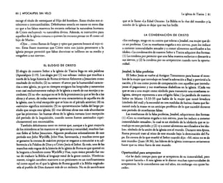 80

I APOCALIPSIS

SIN

vao

escoge el título de «semejante al Hijo del hombre». Estos títulos son sinónimos o intercambiables. Debiéramos tenerlo en mente en estos días
en que a los falsos maestros les encanta enfatizar la naturaleza humana
de Cristo excluyendo su naturaleza divina. Además, es instructivo para
aquellos de la iglesiaromana a quienes lesencanta pensar en él como «el
hijo de María».
«Ojos ... como llamasde fuego» y «piesque parecen bronce al rojo vivo». Estas frases muestran que Cristo mira con juicio penetrante a la
iglesia porque permitió que falsas doctrinas se infiltren en su medio y
(engañen a sus siervos».
EL ELOGIO 'DE CRISTO

El elogio de nuestro Señor a la iglesia de Tiatira llega en seis palabras
(Apocalipsis 2:19). Los elogia por (1) sus «obras»: indica que muchos a
través de la larga historia de Roma sirvieron fielmente a Jesucristo como
resultado de recibirlo; (2) su «amor»: el amor por la humanidad caracteriza a esta iglesia, ya que en tiempos antiguos los hospitales y sanatorios
eran casi exclusivamente trabajo de la iglesiaa travésde sus monjas y sacerdotes; (3) su «fe»: aunque no se le da la prominencia que se lesda a las
obras y al amor, de todas maneras es una característicade aquella era de
la iglesia,con la vital excepción que se hizo en el párrafo anterior; (4) su
(servicio» significa ministerio; (5) su «perseverancia» habla del largo período que ocupa esta iglesia; (6) «tus últimas obras son más abundantes
que las primeras»: las buenas obras de la iglesiaromana (con excepción
del período de la Inquisición, cuando tantos fueron asesinados caprichosamente) son encomiables.
.
También debiéramos tener en mente que, aunque a la gran mayoría
de los miembros se les mantuvo en ignorancia y oscuridad, muchos fueron fieles al Señor Jesucristo. Algunos productos sobresalientes de este
período son John Wycliffe, John Hus, Savonarola, y muchos otros que
se ganaron la corona de mártires porque se negaron a renunciar a su adherencia a la Palabra de Dios y a Cristo Jesús el Señor. Es más, una de las
manchas más negrasde la historia de la iglesiade Roma es que quemó en
la hoguera a hombres como Wycliffey Hus, cuyo único pecado fue tratar de traducir la Biblia al lenguaje natal de la gente común. Históricamente, ningún carcelero mantuvo a un prisionero en un confinamiento
tal como aquel en el que la iglesiade Roma guardó a la Biblia negándosela al pueblo de Dios durante más de un milenio. No es de asombrarse

La iglesia de Tiatira

I 81

que se le llame «La Edad Oscura». La Biblia es la «luz del mundo» y la
misión de la iglesiaes dejar que esa luz brille.
LA CONDENACiÓN DE CRISTO

«Sinembargo, tengo en tu contra que toleras a jezabel, esa mujer que dice ser profetiza. Con su enseñanza engaña a mis siervos, pues los induce
a cometer inmoralidades sexuales y a comer alimentos sacrificados a los
Idolos.» La condenación de nuestro Señor a Tiatira adquiere dos formas:
(1) Lacondena por permitir que una falsamaestra esclavice o descarríe a
sus siervos,y (2) la condena por no arrepentirse cuando tuvo la oportunidad.
jezabel, la falsa profetiza
El Señor Jesús se vuelveal Antiguo Testamento para buscar el nombre de la mujer que introdujo en Israel la adoración a Baaly pervirtió a la
nación, y lo usa como punto de comparación con aquellos que introdu'jeron el paganismo y sus enseñanzas diabólicas en la iglesia. (Cada vez
que se usa a una mujer como símbolo para transmitir una enseñanza religiosa, siempre representa a una religión falsa.) La parábola de nuestro
Señor en Mateo 13:33-35 que habla de la mujer que tomó levadura
(símbolo del mal) y la escondió en tres medidas de harina «hasta que fermentó toda la masa»es un anticipo profético de lo que sucedió durante
este período de enseñanzas falsas.
Las enseñanzas de la falsaprofetisa, jezabel, adquirieron dos formas:
(1) "Con su enseñanza engaña a mis siervos, pues los induce a cometer
inmoralidades sexuales», lo cual es un símbolo de la idolatría que se introdujo en este período; y (2) «ya comer alimentos sacrificadosa los Idolos», símbolo de la unión de la iglesiacon el mundo. Durante esta época,
Roma procuró traer al reino de este mundo bajo la dominación del Papa. En contra de lo que enseñó el Señor cuando dijo: "Mi reino no es de
este mundo» (luan 18:36), los líderesde la iglesiaintentaron seriamente
hacer que su reino fuera de este mundo.

Oponunidad para arrepentirse
«Le he dado tiempo para que se arrepienta de su inmoralidad, pero
no quiere hacerlo.» A esta iglesiase le dieron muchas oportunidades de
arrepentirse. Se le concedieron casi mil años, sin embargo «no quiso hacerlo».

 