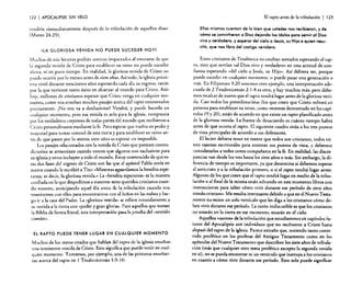 122

I APOCALIPSIS

SIN VELO

vendría (,inmediatamente después de la tribulación de aquellos días»
(Mateo 24:29).

El rapto antes de la tribulación

I

123

Ellos mismos cuentan de lo bien que ustedes nos recibieron, y de
cómo se convirtieron a Dios dejando Jos ídolos para servir al Dios
vivo y verdadero, y esperar del cielo a Jesús, su Hijo a quien resucitó, que nos libra del castigo venidero.

¡LA GLORIOSA VENIDA NO PUEDE SUCEDER HOY!

M uchos de mis lectores podrán sentirse impactados al enterarse de que
la segunda venida de Cristo para establecer su reino no puede suceder
ahora, ni en poco tiempo. En realidad, la gloriosa venida de Cristo no
puede ocurrir por lo menos antes de siete años. Así todo, la iglesia primitíva vivió durante trescientos años esperando cada día su regreso, razón
por la que tuvieron tanto éxito en alcanzar al mundo para Cristo. Aún
hoy, millones de cristianos esperan que Cristo venga en cualquier momento, como nos enseñan muchos pasajes acerca del rapto enumerados
previamente. ¡No nos va a desilusionar! Vendrá, y puede hacerlo en
cualquier momento, pero esa venida es solo para la iglesia, compuesta
por los verdaderos creyentes de todas partes del mundo que recibieron a
Cristo personalmente mediante la fe. Pero esperar que vuelva en poder y
majestad para tomar control de esta tierra y para establecer su reino antes de que pasen por lo menos siete años es esperar un imposible.
Los pasajes relacionados con la venida de Cristo que parecen contradictorios se armonizan cuando vemos que algunos son exclusivos para
su iglesia y otros incluyen a todo el mundo. Estoy convencido de que estas dos fases del regreso de Cristo son las que el apóstol Pablo tenía en
mente cuando le escribió a Tito: «Mientras aguardamos la bendita esperanza, es decir, la gloriosa venida.» La "bendita esperanza» es la manera
confiada en la que despedimos a nuestros seres queridos cristianos cuando mueren, anticipando aquel día antes de la tribulación cuando nos
reuniremos con ellos para encontrarnos con el Señor en las nubes y luego ir a la casa del Padre. La «gloriosa venida» se refiere rotundamente a
su venida a la tierra COI1 "poder y gran gloria », Para aquellos que toman
la Biblia de forma literal, esta interpretación pasa la prueba del «sentido
común».

EL RAPTO PUEDE TENER LUGAR EN CUALQUIER MOMENTO

Muchos de los textos citados que hablan del rapto de la iglesia enseñan
una inminente venida de Cristo. Esto significa que puede venir en cualquier momento. Tomemos, por ejemplo. una de las primeras enseñanzas acerca del rapto en 1 Tesalonicenses 1:9c1O:

Estos cristianos de Tesalónica no estaban sentados esperando el rapto, sino que servían «al Dios vivo y verdadero» en una actitud de confianza esperando «del cielo a Jesús, su Hijo». Así debiera ser, porque
puede suceder en cualquier momento, o puede pasar una generación o
más. En Filipenses 3:20 tenemos otro ejemplo, una interpretación adecuada de 2 Tesalonicenses 2: 1-8 es otro, y hay muchos más; pero debemos recalcar de nuevo que el rapto tendrá lugar antes de la gloriosa venida. Casi todos los premilenaristas (los que creen que Cristo volverá en
persona para establecer su reino, como veremos demostrado en los capírulos 19 y 20), están de acuerdo en que existe un rapto planificado antes
de la gloriosa venida. La fuente de desacuerdo es cuánto tiempo habrá
antes de que ocurra el rapto. El siguiente cuadro sitúa a los tres puntos
. de vista principales de acuerdo a sus defensores.
El lector debiera tener en mente que todos son cristianos, todos tienen razones escriturales para sostener sus puntos de vista, y debemos
considerarlos a todos como compañeros en la fe. En realidad, las discrepancias van desde los tres hasta los siete años o más. Sin embargo, la diferencia de tiempo es importante, ya que determina si debemos esperar
al anticristo y a la tribulación primero, o si el rapto tendrá lugar antes.
Algunos de los que creen que el rapto tendrá lugar en medio de la tribulación o al final de la misma están editando en este momento libros con
instrucciones para saber cómo vivir durante ese perlado de siete años
siendo cristiano. Me resulta interesante debido a que en el Nuevo Testamento no existe un solo versículo que les diga a los cristianos cómo deben vivir durante ese período. La razón indiscutible es que los cristianos
no estarán en la tierra en ese momento; estarán en el cielo.
Aquellos «santos» de la tribulación que estudiaremos en capítulos futuros del Apocalipsis son individuos que no recibieron a Cristo hasta
df!spuis del rapto de la iglesia. Parece extraño que, teniendo tanto contenido profético en los profetas del Antiguo Testamento como en los
apóstoles del Nuevo Testamento que describen los siete años de tribulación (más que cualquier otro tema profético excepto la segunda venida
en sí), no se pueda encontrar ni un versículo que instruya a los cristianos
en cuanto a cómo vivir durante ese período. Esto solo puede significar

 