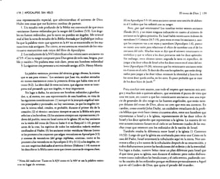 118

I APOCALIPSIS

SIN

vao

una representación especial, que administraban el universo de Dios.
Hubo tres cosas que me hicieron cambiar de parecer.
l. Un estudio más profundo de la Biblia me convenció de que estos
«ancianos» fueron redimidos por la sangre del Cordero (5:9). Los ángeles no fueron redimidos, por lo tanto no pueden ser ángeles. Me orienté
mal al leer la nota de estudio de la BibliaAnotadaporScofitldque indicaba que la palabra «nos» que aparece en la RV no se encontraba en los manuscritos más antiguos. Por cierro, se encuentra en veintitrés de los veinticuatro manuscritos más viejos del libro de Apocalipsis.
2. Los traductores de la NVl identifican a los «veinticuatro ancianos» en
el 5:9: «Con tu sangre compraste para Dios gente de toda raza, lengua, pueblo y nación.» No pudiera estar más claro, ¡estos son hombres redimidos!
3. Lasiguiente cita pertenece a mi estimado amigo, el Dr. Henry Morris:
La palabra «asientos» proviene del término griego tbronas, la misma

que se usa para «trono»," Los ancianos que Juan vio. estaban sentados
en tronos exactamente como la presencia divina que había visto en el
trono (4:2). La identidad de estos ancianos. que algunas vecesse interpreta mal pensando que son ángeles. es muy importante.
Sin lugar a dudas, los ancianos son hombres redimidos y glorificados, o, al menos, son una representación de esos hombres. en vista de
lassiguientes consideraciones: (I) aunque en la jerarquía angelical existen principados y potestades. no hay «ancianos», ya que los ángeles tienen la misma edad. creados, es probable, durante el primer día de la
creación; (2) el término «anciano» siempre se usa en la Biblia solo para
referirse a los hombres; (3) los ancianos siempre son representantes y líderes del pueblo, tanto en Israel como en la iglesia; (4) no hay ancianos
en la visión del trono de Dios en Isalas 6 ni en Ezequiel 1-10, porque
antes de la cruz, los espíritus de todos los redimidos rodavía estaban
confinados al Hades; (5) los ancianos tenían vestiduras blancas (como
se les promete a los creyentes que salgan vencedores en Apocalipsis 3:5)
y coronas de vencedores (del griego sttphanos, «corona», como se les
promete a los vencedores en Apocalipsis 2: 1OY3: 11); a los ángeles. como son «espíritus dedicados al serviciodivino» (Hebreos 1:14) nunca se
les describe en la Biblia como seresque tienen coronas de ninguna clase;

.. Nota del traductor: Tanto en la KJV como en la NIV se usa la palabra «asientos» en lugar de «tronos».

El trono de Dio~

I

139

(6) en Apocalipsis 5:9-10, estos ancianos cantan una canción de alabanza al Cordero que los redimió con su sangre.
Pero, ¿por qué veinticuatro? Los israelitas tenían setenta ancianos
(Éxodo 24: 1), y no existe ninguna indicación en cuanto al número de
ancianos en la iglesia ¡:>rimitiva. En Israel había veinticuatro órdenes de
sacerdotes (1 Crónicas 24:7-19), pero estos no eran los ancianos y. aunque los creyentes van a ser reyes y sacerdotes (Apocalipsis 1:6), parece
no existir una razón para relacionar el oficio de sacerdote con el de los
ancianos del cielo. Muchas veces se dijo que el número veinticuatro es
simbólico y que se refiere a los doce patriarcas más los doce apóstoles.
Sin embargo. estos últimos tienen asignada la tarea en específico, de
juzgar a las doce tribus de Israel sobre los doce tronos en el reino del milenio (Apocalipsis 19:28), mientras que los veinticuatro ancianos están
en el trono en el cielo. Si doce de ellosson los apóstoles, que están designados para juzgar a las doce tribus. entonces la identidad y función de
los otros doce queda arriba, en los aires. Es poco probable que se trate
de los doce hijos de Jacob. 17
Para concluir este asunto. con todo el respeto que merecen mis amigos y muchos más a quienes admiro, que sostienen el punto de vista que
una vez tuve, en cuanto a que Íos «veinticuatro ancianos» son una especie de generales de alto rango en las huestes angelicales, que están siempre delante del trono de Dios, ahora no creo que esto sea correcto. En
cambio, como enseñó john Darby, un cuidadoso estudiante de la profecía bíblica que vivió hace ciento cincuenta años, estos son hombres que
representan a Israel y a la iglesia, representantes de las doce tribus de
Israel y los doce apóstoles que representan a la iglesia. La manera de ver
este acontecimiento futuro en el cielo es un hermoso cuadro de las muchas cosas que tenemos con los redimidos de la nación de Israel.
También resalta la diferencia entre Israel y la iglesia (I Corintios
10:32). Luego de que la iglesia sea arrebatada para estar con Cristo en la
casa del Padre, Israel atravesará la tribulación aquí en la tierra. Nos uniremos a ellos y a los santos de la tribulación después de su resurrección, y
todos disfrutaremos juntos las bendiciones del milenio y de la eternidad.
Sin lugar a dudas, nuestro Señor tiene un plan diferente para Israel que
el que tiene para su iglesia, aun durante el milenio; pero todos disfrutaremos como individuos las bendiciones y el cielo eterno, pudiendo cantar la canción de los redimidos porque recibimos personalmente a Aquel
que es "el Cordero de Dios, que quita el pecado del mundo».

 