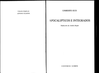 Apocalípticos e integrados - Umberto Eco
