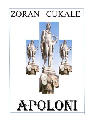 ZORAN CUKALE
APOLONI
 