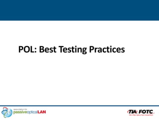 POL: Best Testing Practices
 