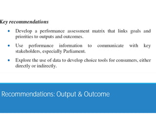 Recommendations: Output & Outcome
 