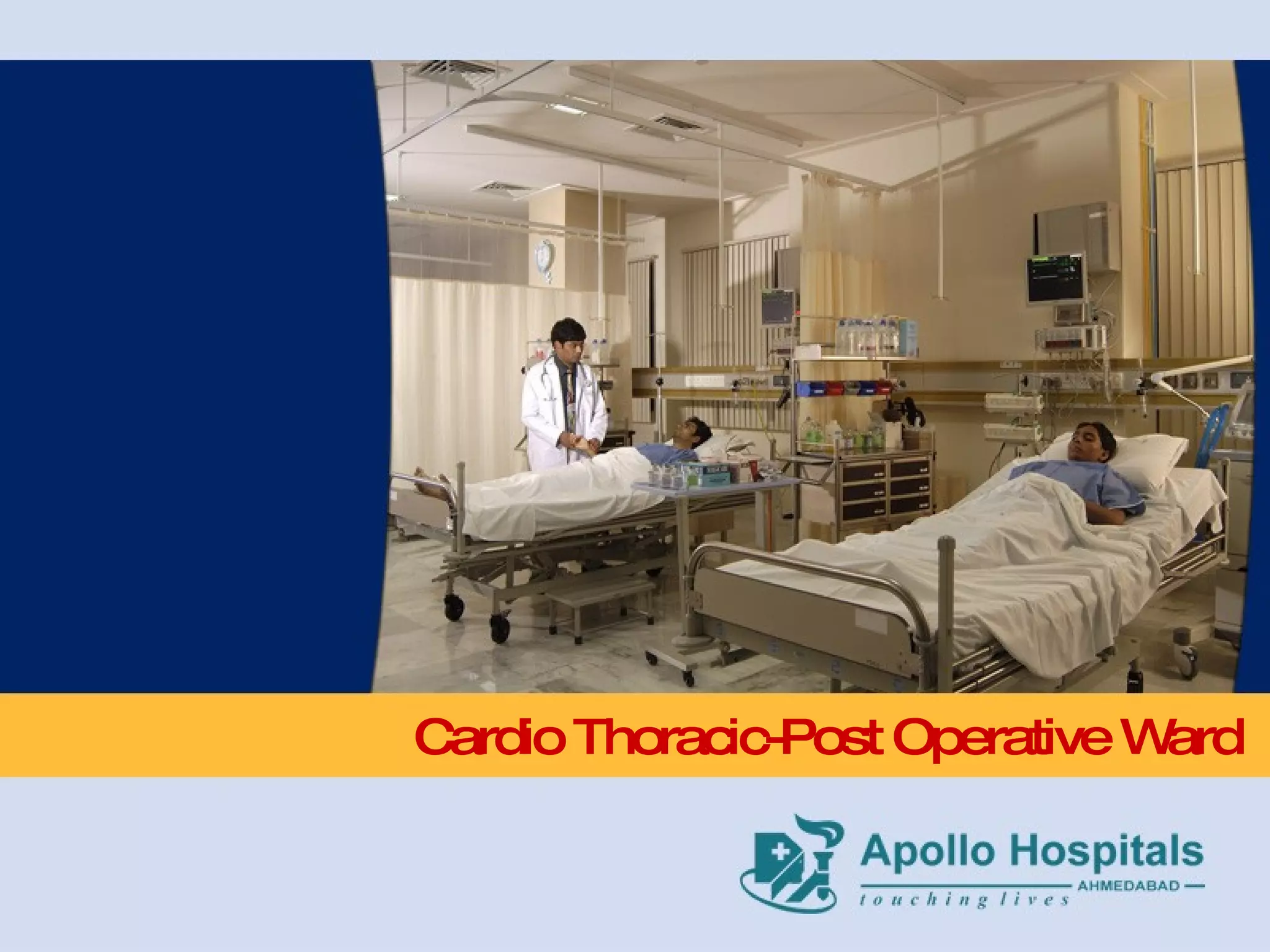 Cardio Thoracic-Post Operative Ward 
