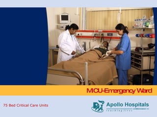 MICU-Emergency Ward  75 Bed Critical Care Units 