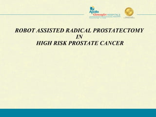 Robot Assisted Radical Prostatectomy Outcomes in High Risk Prostate ...