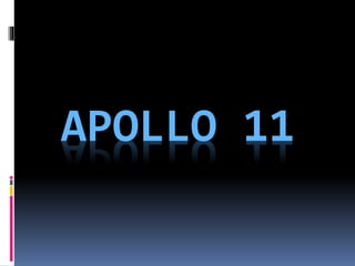 Apollo 11 | PPTX