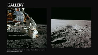 GALLERY
Al attaches the RTG package to the carrybar which will later serve as the
Central Station antenna mast.
 