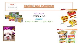 FALL 2019
ASSIGNMENT
AC2213
PRINCIPLE OF ACCOUNTING 2
 