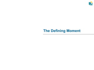 The Defining Moment 