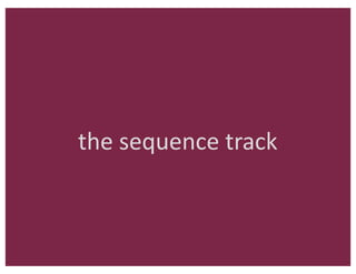 the	sequence	track
 