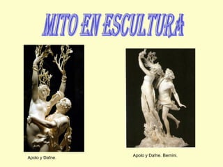 mito en escultura Apolo y Dafne. Apolo y Dafne. Bernini.   