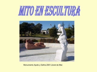 mito en escultura Monumento Apolo y Dafne.2001.Lloret de Mar. 