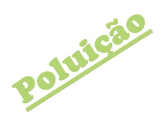 Poluição