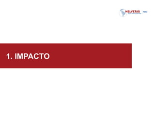 1. IMPACTO
 
