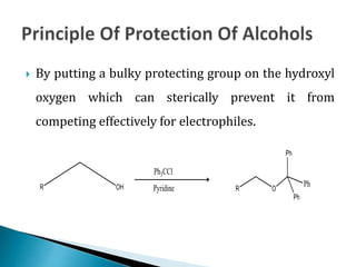 Oh Protection Protecting Groups In Organic Synthesis | PPTX