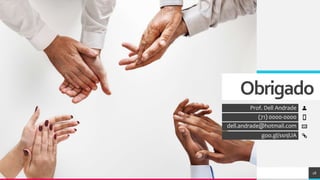 TREY
research
Obrigado
Prof. Dell Andrade
(71) 0000-0000
dell.andrade@hotmail.com
goo.gl/ssnjUA
18
 