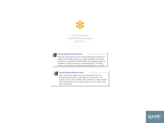 E FOI ASSIM QUE
DESCOBRIMOS UM NOVO
TALENTO. :)
 